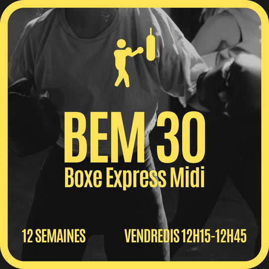 Boxe Express Midi (30 minutes)